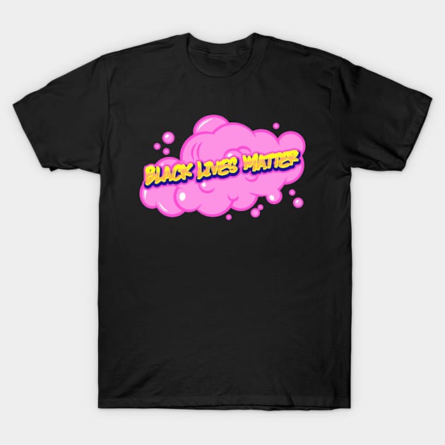 Black Lives Matter Yellow Graffiti Pink Cloud T-Shirt by InkyArt